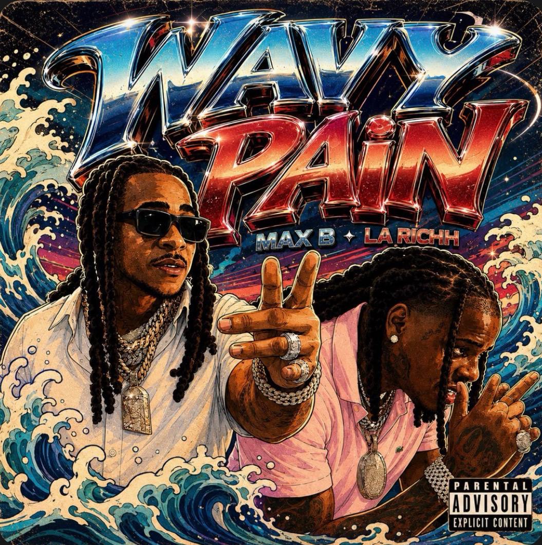 Wavy Pain album cover - Max B and LA Richh