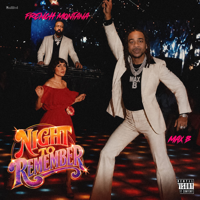 Night To Remember album cover by French Montana and Max B